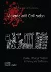 Violence and Civilization cover