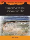 Hopewell Ceremonial Landscapes of Ohio cover