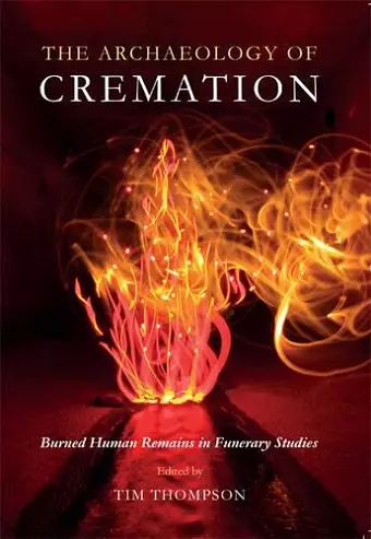 The Archaeology of Cremation cover