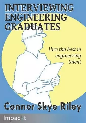 Interviewing Engineering Graduates cover