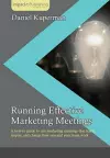 Running Effective Marketing Meetings cover