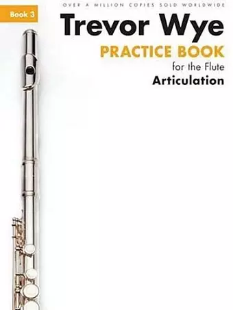 Trevor Wye Practice Book For The Flute Book 3 cover