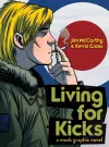 Living For Kicks - A Mods Graphic Novel cover