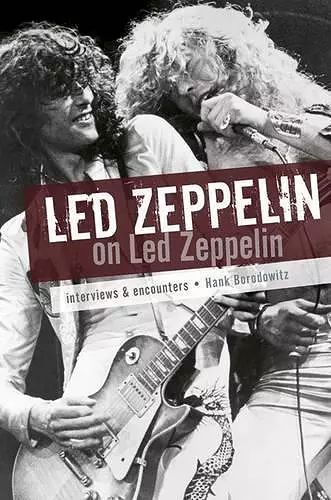 Led Zeppelin on Led Zeppelin: Interviews & Encounters cover
