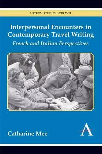 Interpersonal Encounters in Contemporary Travel Writing cover