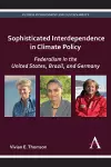 Sophisticated Interdependence in Climate Policy cover