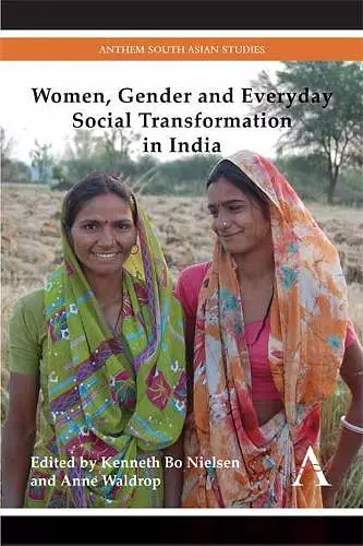 Women, Gender and Everyday Social Transformation in India cover