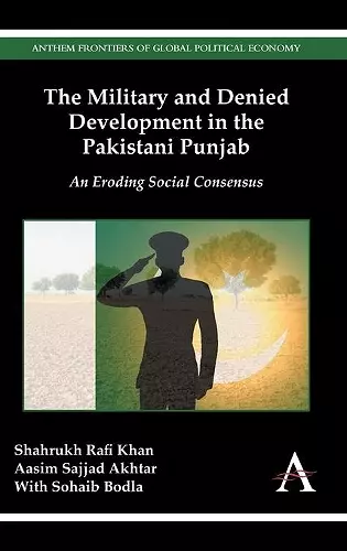 The Military and Denied Development in the Pakistani Punjab cover