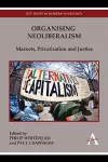 Organising Neoliberalism cover