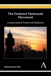 The Deoband Madrassah Movement cover