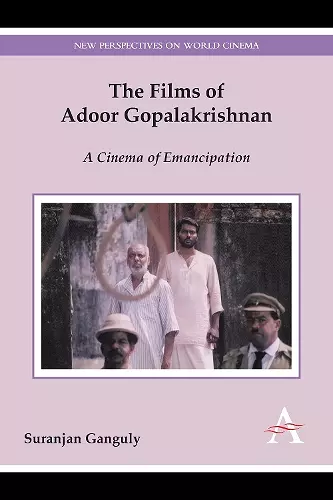 The Films of Adoor Gopalakrishnan cover