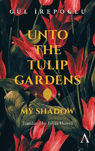 Unto the Tulip Gardens cover