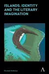 Islands, Identity and the Literary Imagination cover