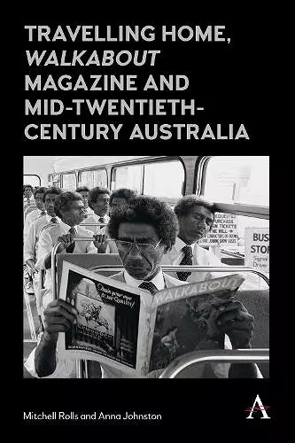 Travelling Home, 'Walkabout Magazine' and Mid-Twentieth-Century Australia cover