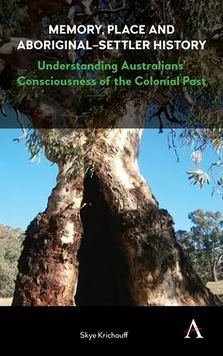 Memory, Place and Aboriginal-Settler History cover