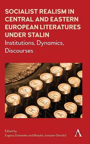 Socialist Realism in Central and Eastern European Literatures under Stalin cover