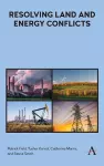 Resolving Land and Energy Conflicts cover