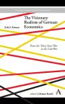 The Visionary Realism of German Economics cover
