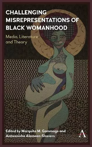 Challenging Misrepresentations of Black Womanhood cover