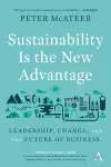 Sustainability Is the New Advantage cover