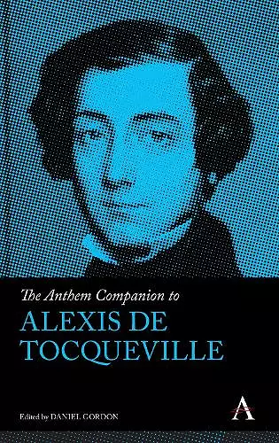 The Anthem Companion to Alexis de Tocqueville cover