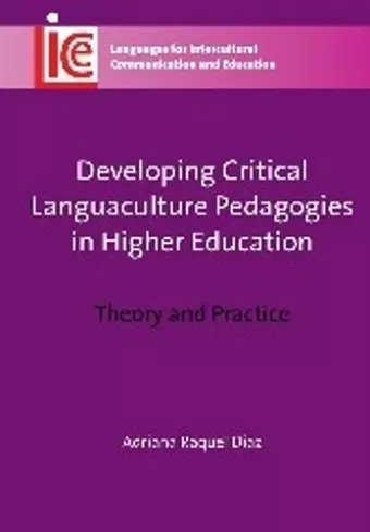 Developing Critical Languaculture Pedagogies in Higher Education cover