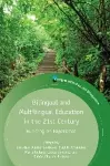 Bilingual and Multilingual Education in the 21st Century cover