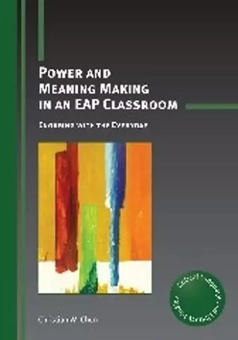 Power and Meaning Making in an EAP Classroom cover