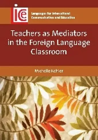 Teachers as Mediators in the Foreign Language Classroom cover