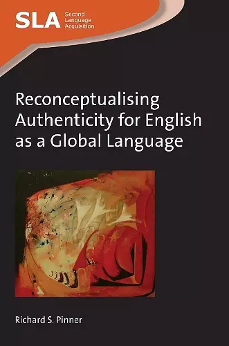 Reconceptualising Authenticity for English as a Global Language cover