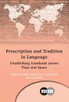 Prescription and Tradition in Language cover