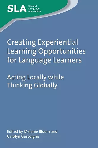 Creating Experiential Learning Opportunities for Language Learners cover