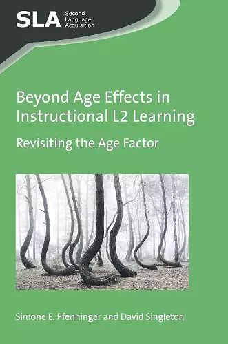 Beyond Age Effects in Instructional L2 Learning cover