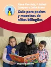 Guía para padres y maestros de niños bilingües cover