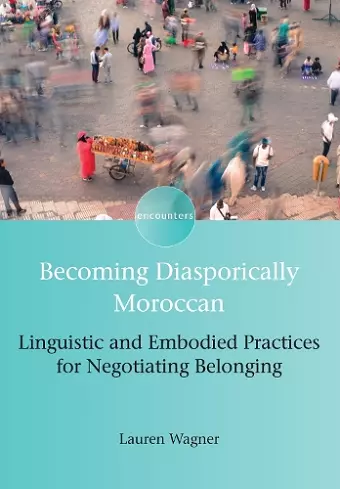 Becoming Diasporically Moroccan cover