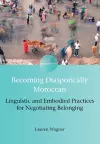 Becoming Diasporically Moroccan cover