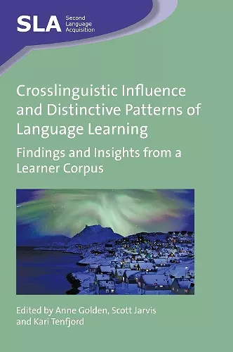 Crosslinguistic Influence and Distinctive Patterns of Language Learning cover