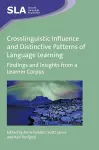 Crosslinguistic Influence and Distinctive Patterns of Language Learning cover