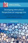 Developing Intercultural Perspectives on Language Use cover