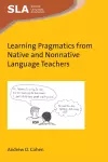 Learning Pragmatics from Native and Nonnative Language Teachers cover