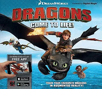 Dreamworks Dragons Come to Life! cover