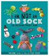 I Am Not An Old Sock - The Recycling Project Book cover