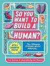 So You Want to Build a Human? cover