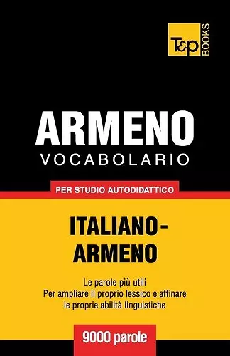 Vocabolario Italiano-Armeno per studio autodidattico - 9000 parole cover