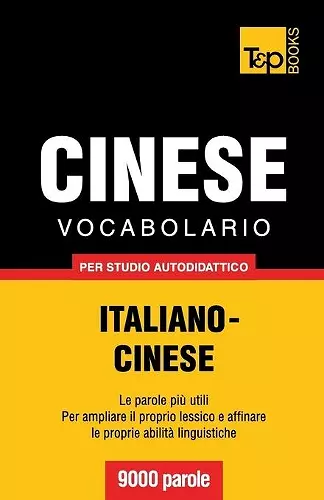 Vocabolario Italiano-Cinese per studio autodidattico - 9000 parole cover