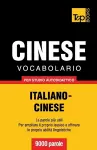 Vocabolario Italiano-Cinese per studio autodidattico - 9000 parole cover