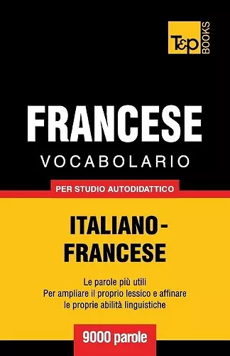 Vocabolario Italiano-Francese per studio autodidattico - 9000 parole cover