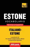 Vocabolario Italiano-Estone per studio autodidattico - 9000 parole cover