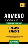 Vocabolario Italiano-Armeno per studio autodidattico - 7000 parole cover