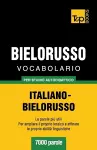 Vocabolario Italiano-Bielorusso per studio autodidattico - 7000 parole cover